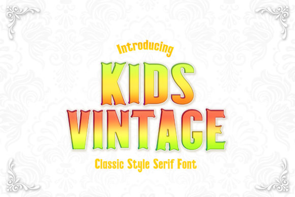 Kids Vintage: A Tall Serif Font for Makers