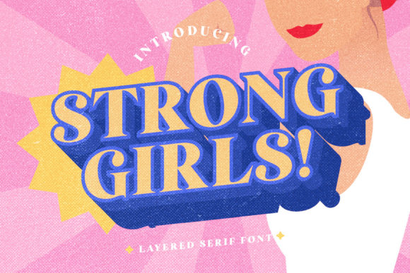 Strong Girls: A Bold Retro Serif Font for Editors