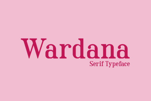 Wardana: A Sophisticated Serif Typeface Review